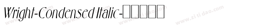Wright-Condensed Italic字体转换